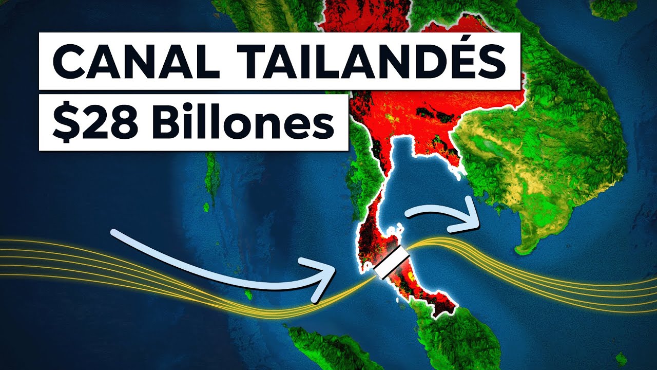Mega canal de $28.000 millones en Tailandia