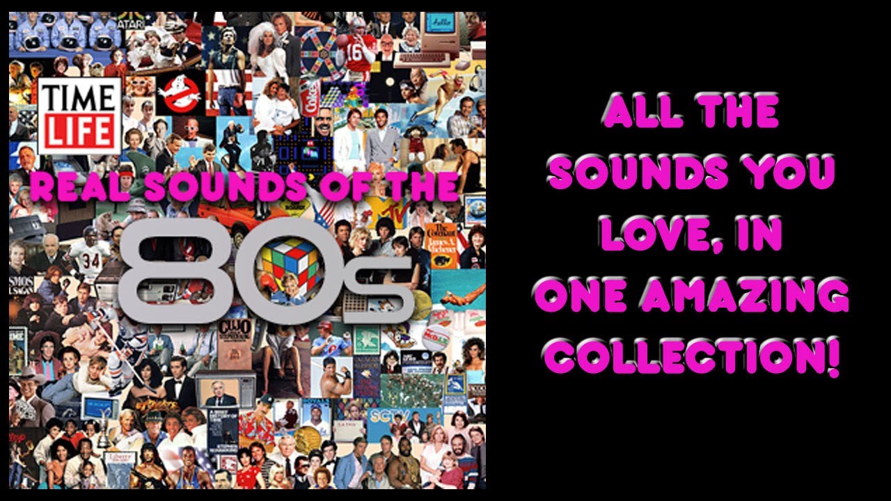 The Real Sounds Of the 80s