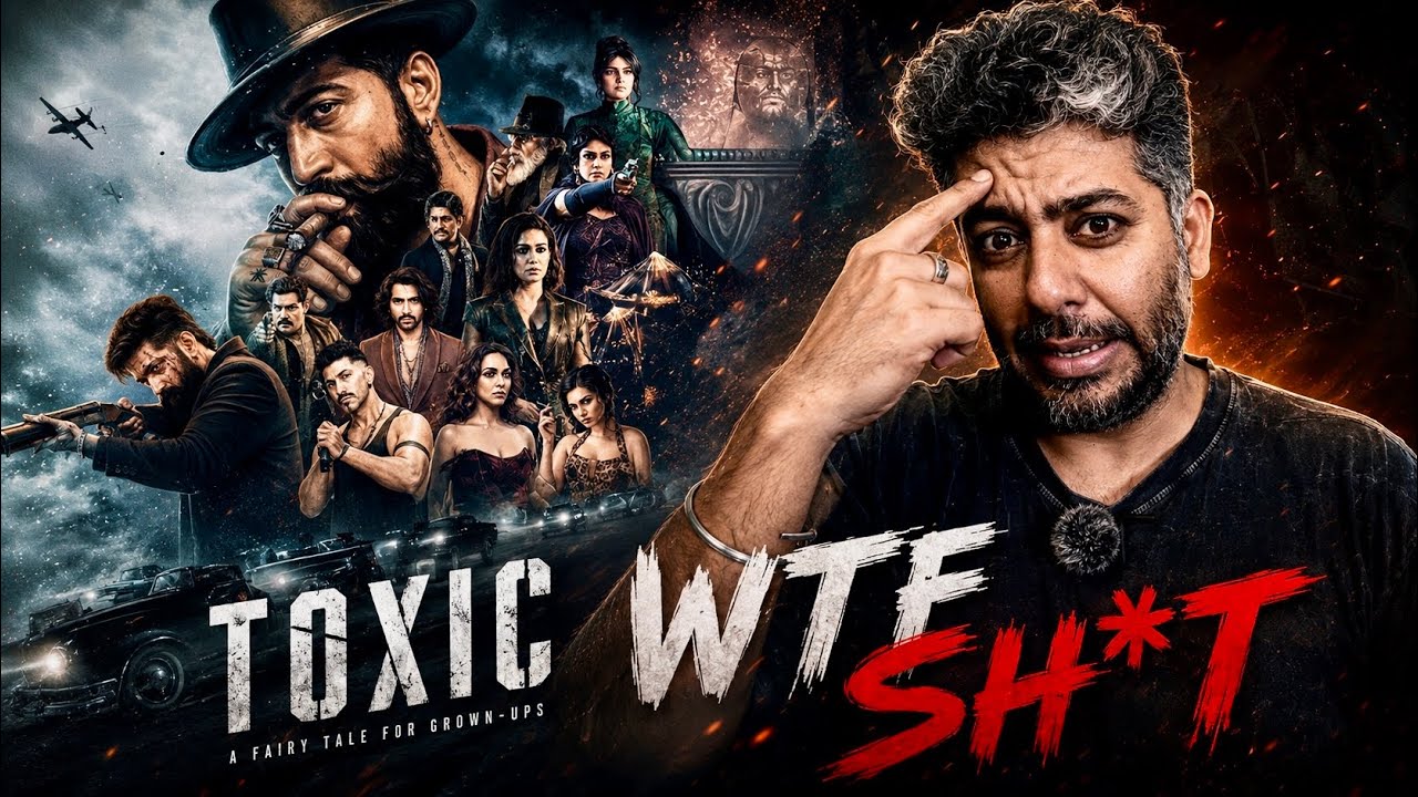 Toxic Movie REVIEW, Yash, Horrible is an understatement 😡 | Manav 