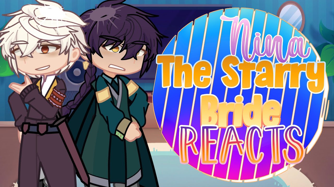 Nina The Starry Bride React | GL2 | X2 SPEED! | Anime Gacha