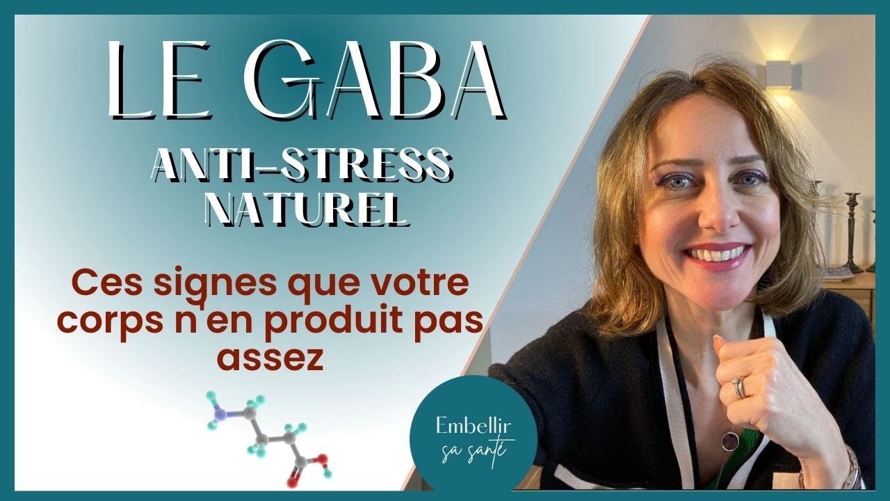 Quand Augmenter Le GABA, Ce Neurotransmetteur Produit Par Le Cerveau