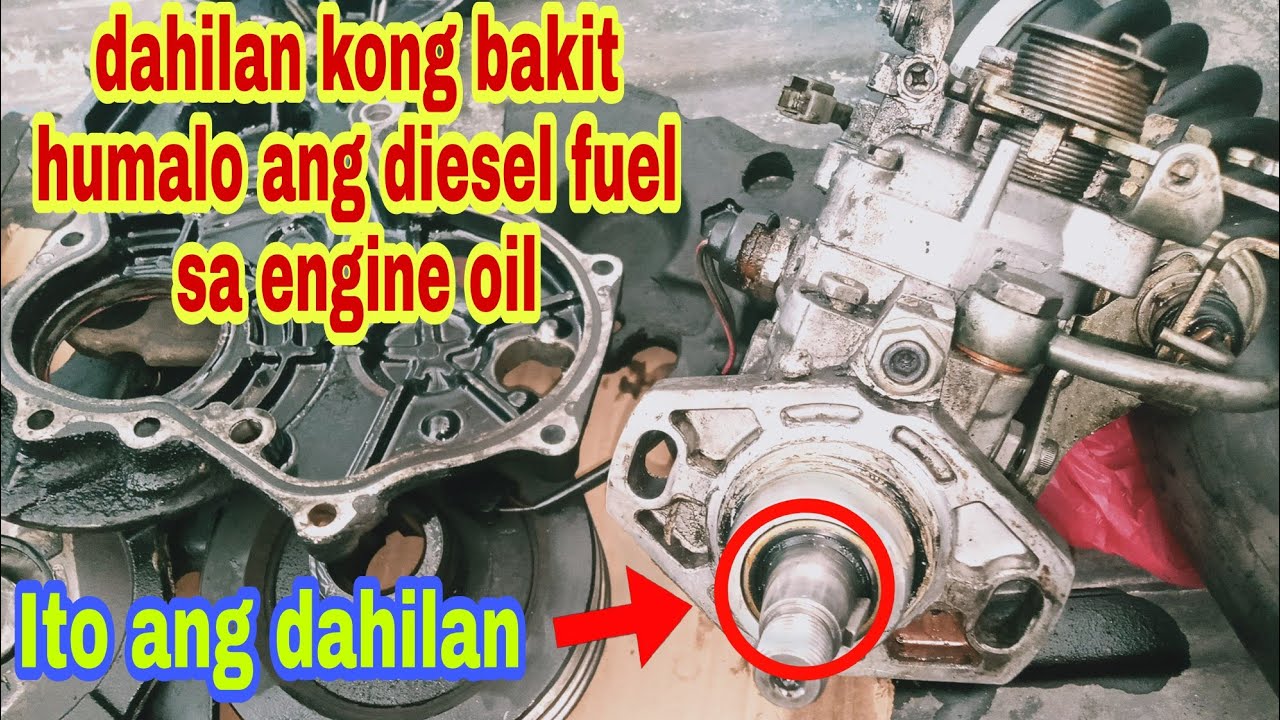 Dahilan kong bakit humalo ang diesel fuel sa engine oil Isuzu Fuego