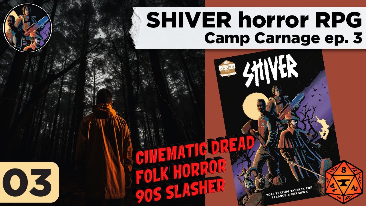 SHIVER Horror RPG - Camp Carnage ep 3