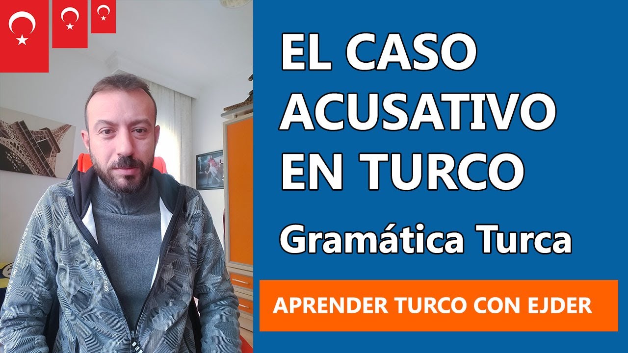 EL CASO ACUSATIVO EN TURCO | BELİRTME HALİ | APRENDER TURCO