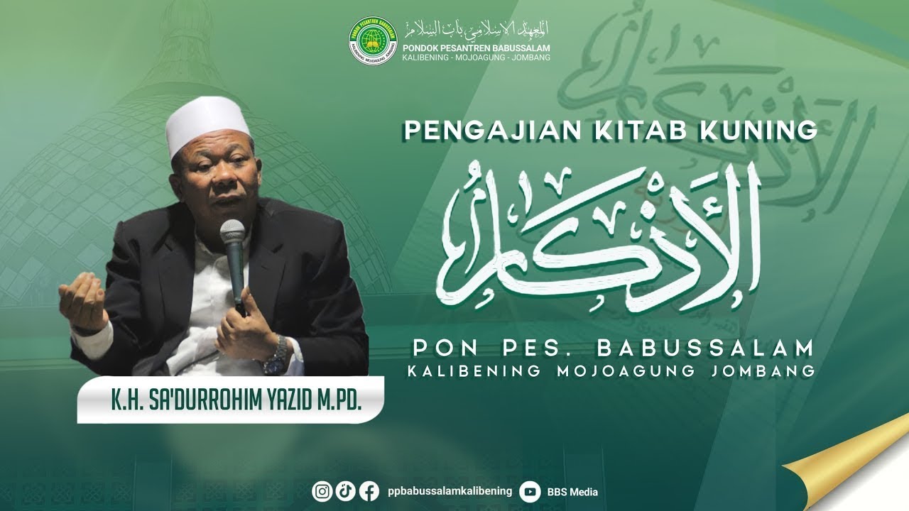 🔴[ LIVE ] PENGAJIAN KITAB AL - ADZKAR || PP. BABUSSALAM