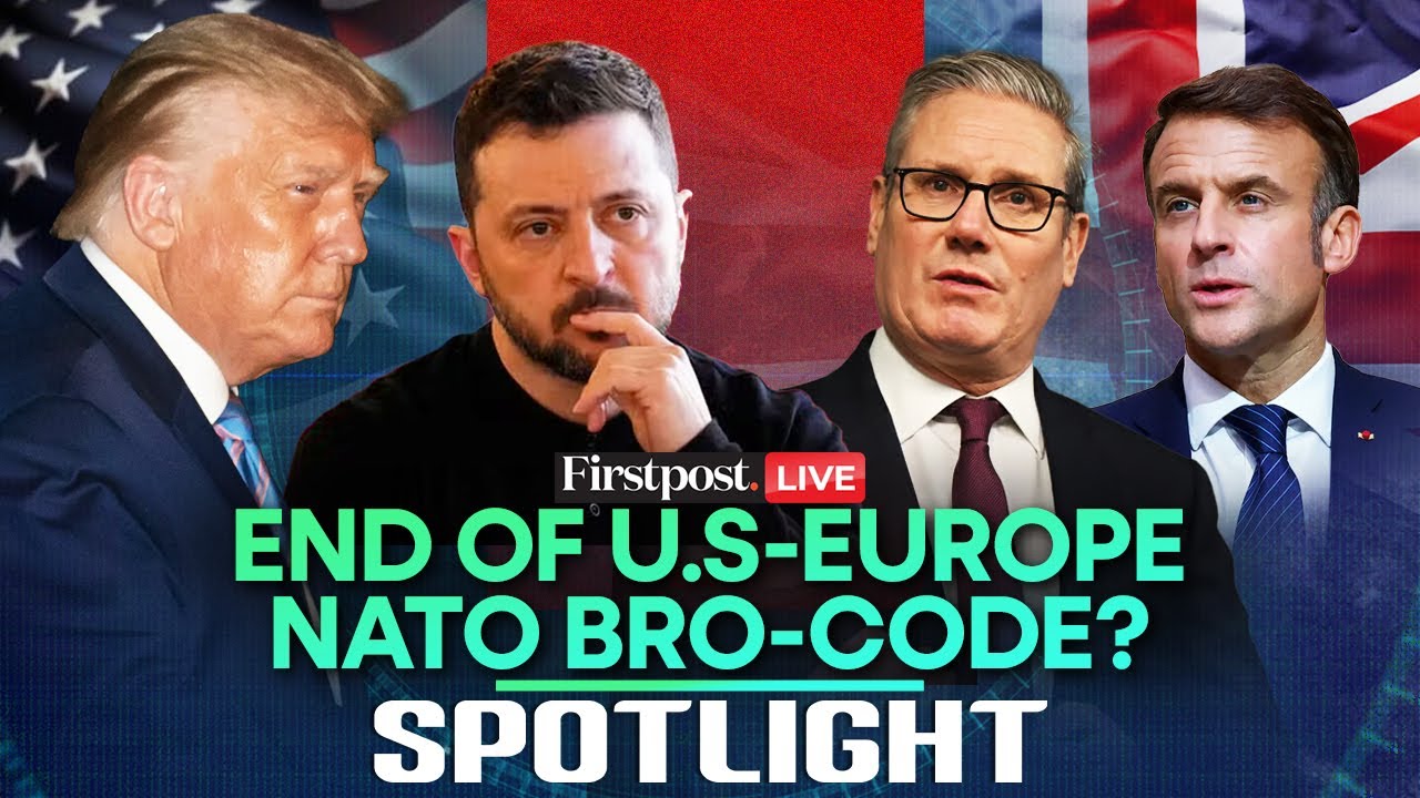LIVE | Russia-Ukraine War: Europe Rethinks Security After Trump-Zelensky Clash | Spotlight | N18G