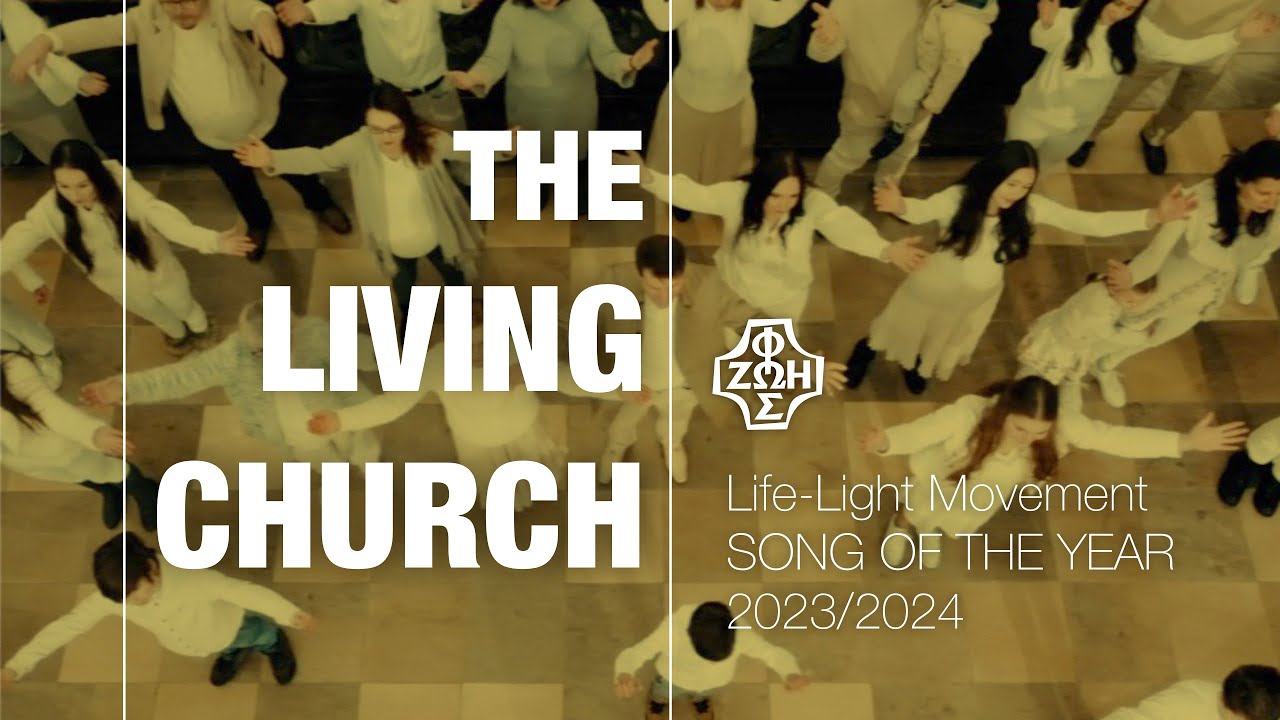 THE LIVING CHURCH // Life-Light Movement Song Of The Year 2023/2024