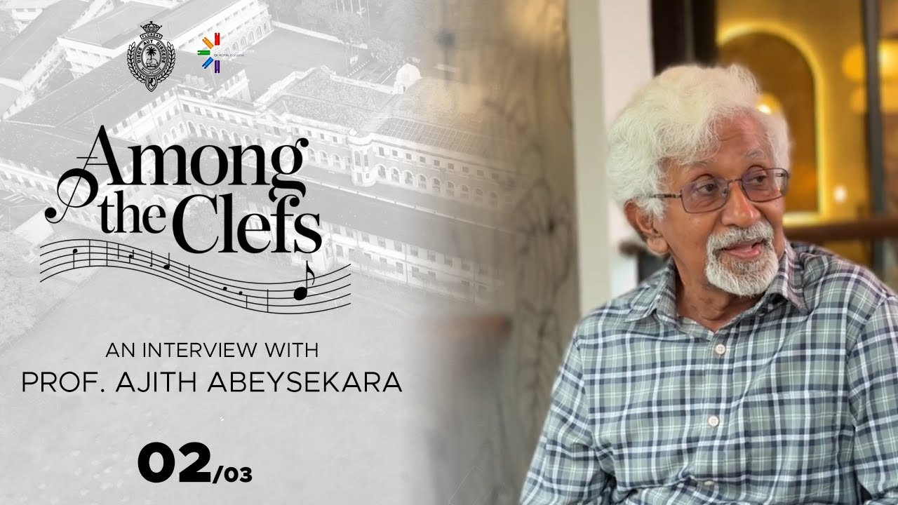 Among the Clefs Podcast - Episode 2 - Prof. Ajith Abeysekara
