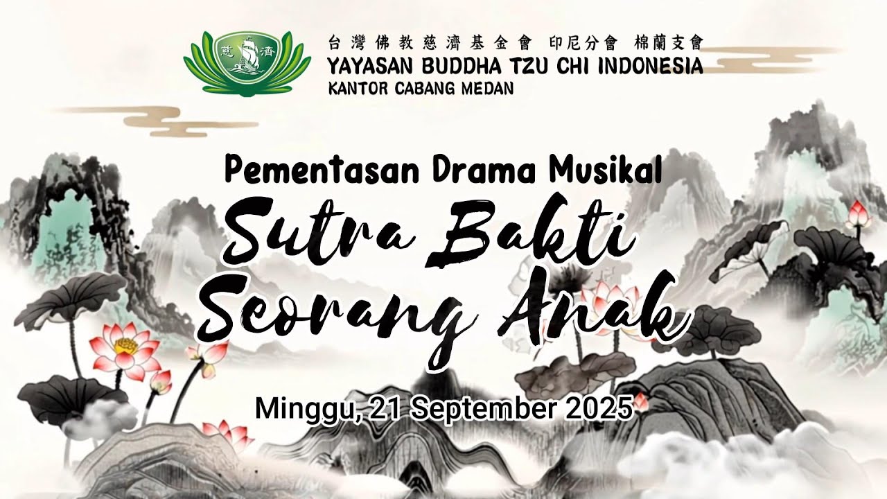 Bulan 7 Penuh Berkah Sutra Bakti Seorang Anak | Tzu Chi Medan