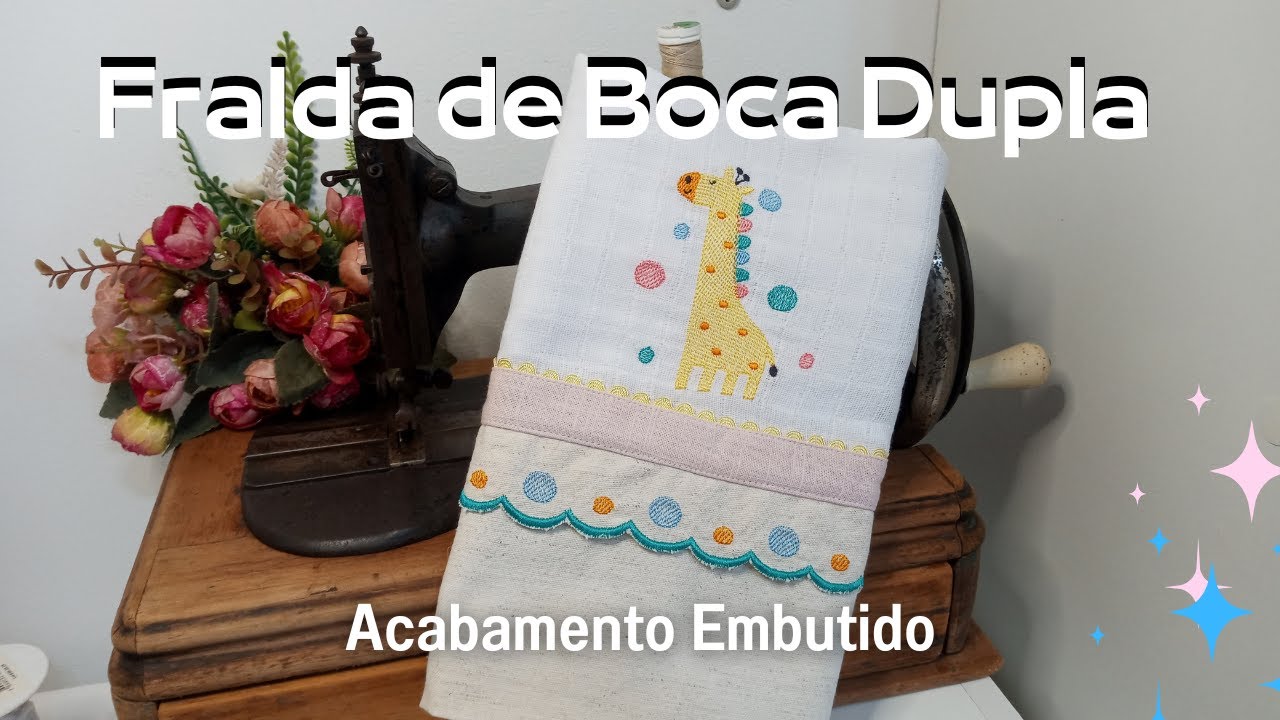 Fralda de Boca dupla com acabamento embutido