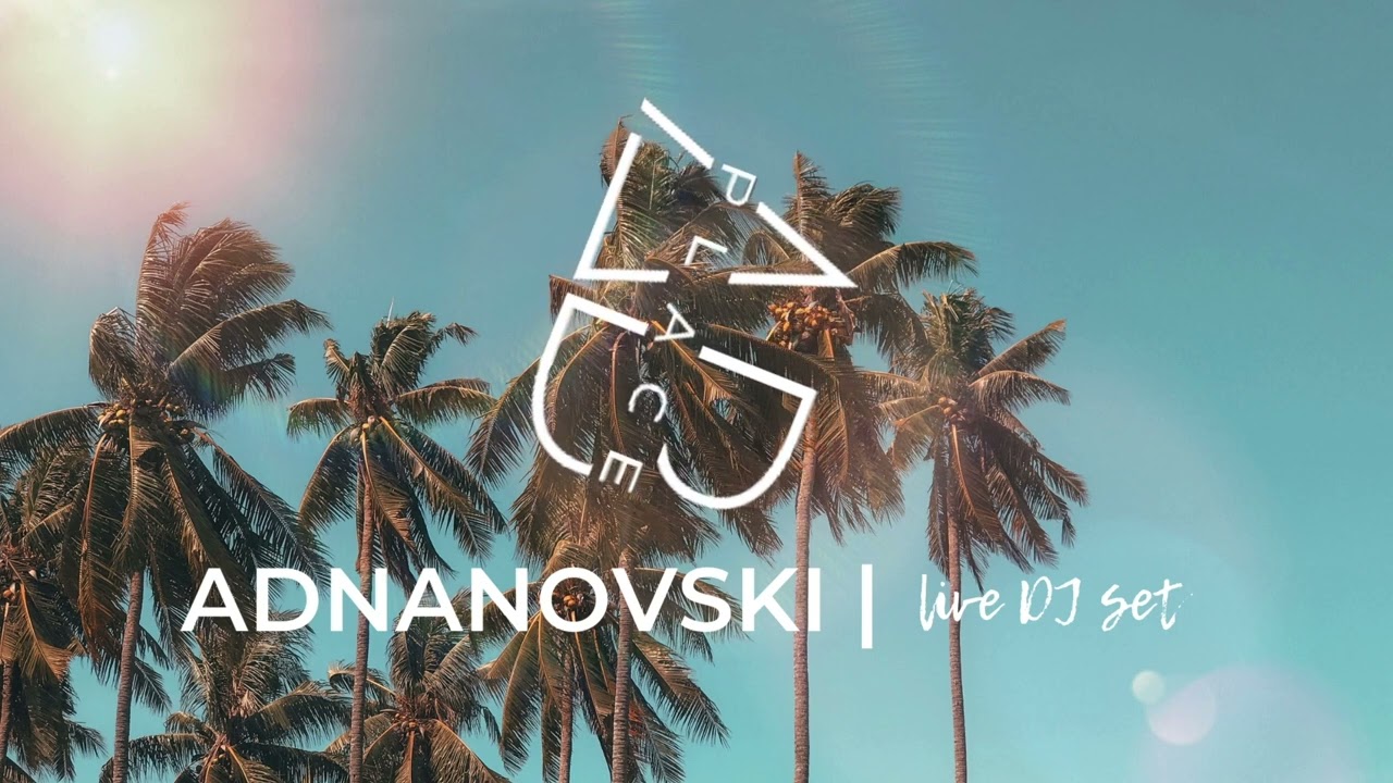 Adnanovski | Live DJ Set | AB Place
