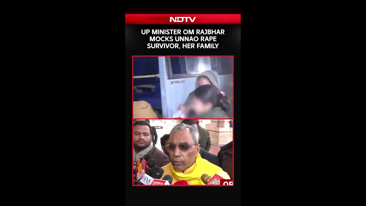 Unnao Rape News | UP Minister Om Rajbhar Mocks Unnao Rape Survivor, Her Family