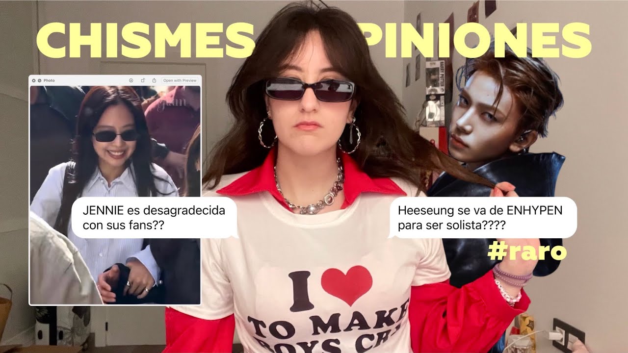 chismes y opiniones fun4bles del kpop: JENNIE es una desagradecida, HEESEUNG se va de ENHYPHEN