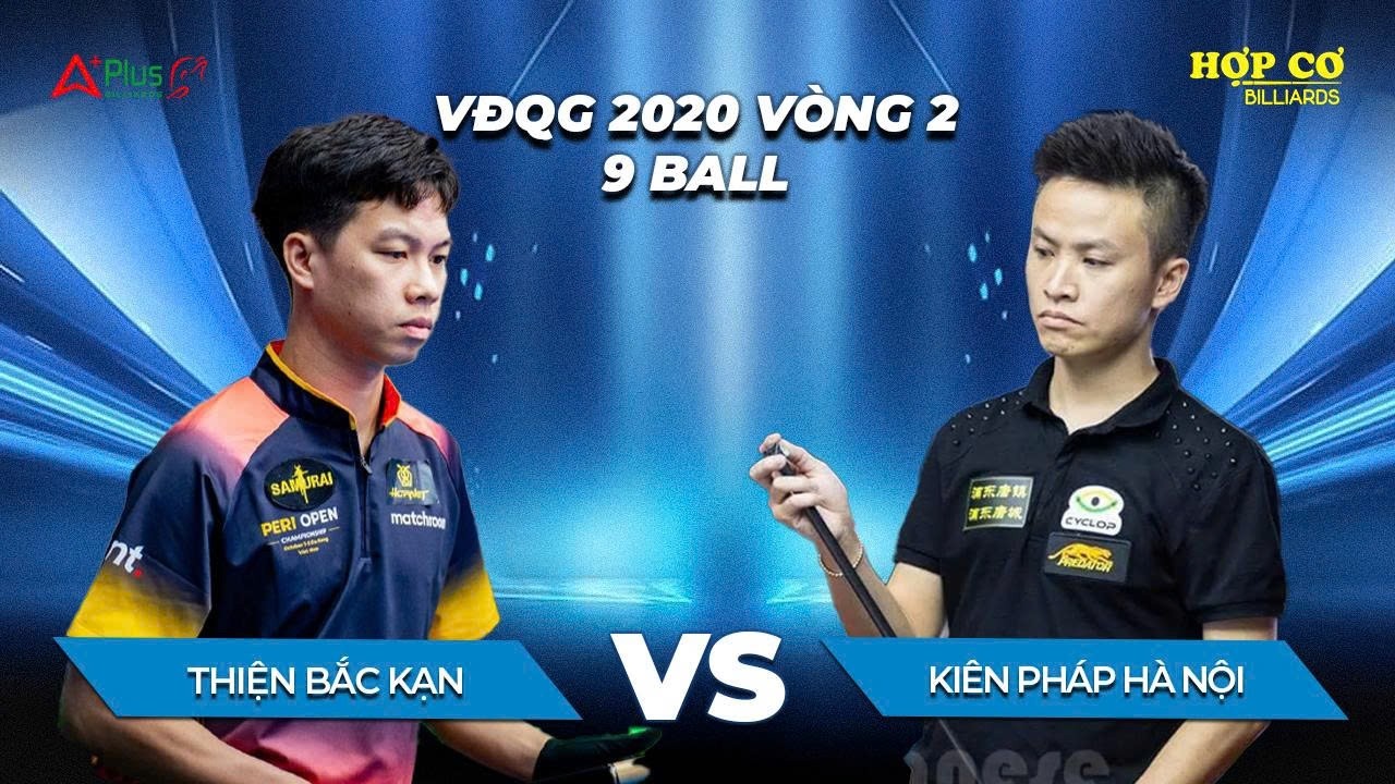 Thiện Bắc Kạn - Kiên Pháp Hà Nội | Vòng 2 Giải VĐQG 2020 | 9 Ball | Hợp Cơ