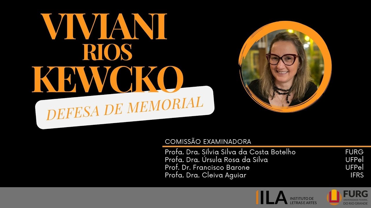 Defesa de Memorial Acadêmico - Profa. Dra. Viviani Rios Kewcko