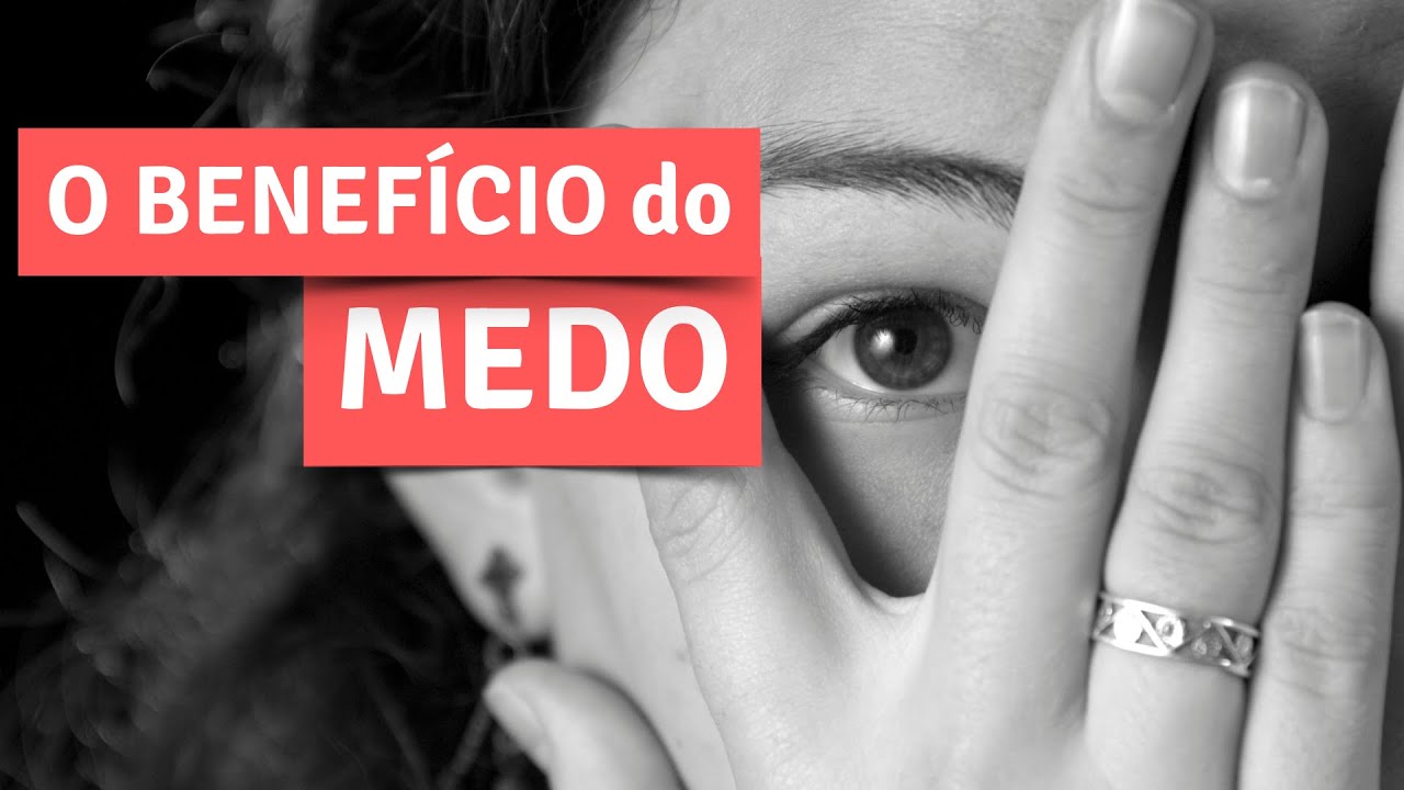 O benefício do medo