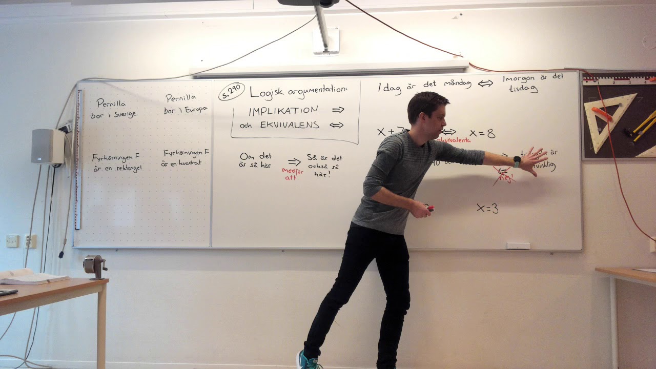Matematik 1b, 8.3. Matematisk argumentation: IMPLIKATION och EKVIVALENS