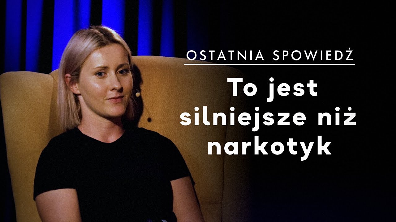 To jest silniejsze niż narkotyk | Historia Alicji | Ostatnia spowiedź #54
