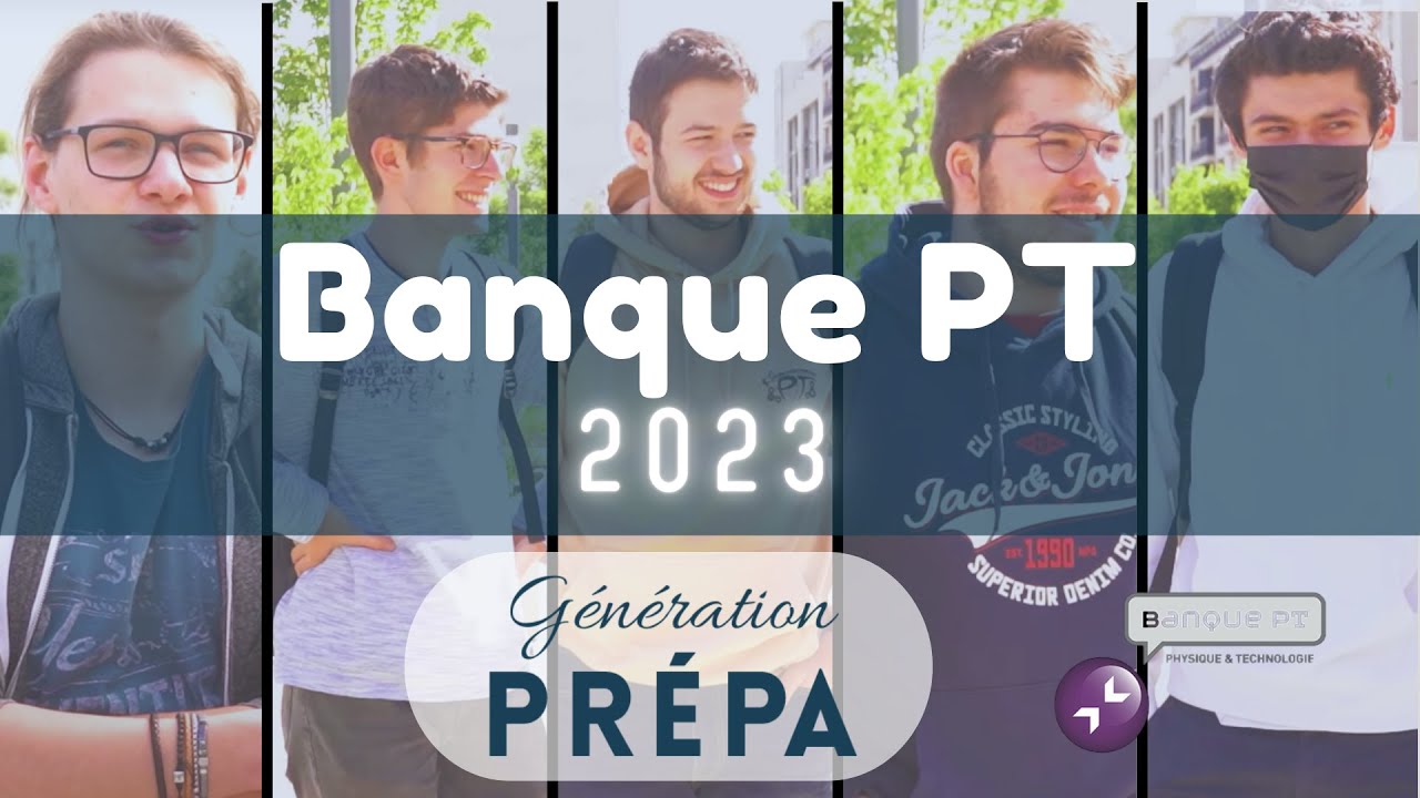 Banque PT 2023 : T&eacute;moignages et r&eacute;actions des &eacute;tudiants