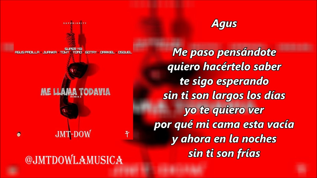 Super Yei Ft Agus, Juanka, Yomo & Más - Me Llama Todavía (RMX 2) (Vídeo Letras) | Reggaeton 2018
