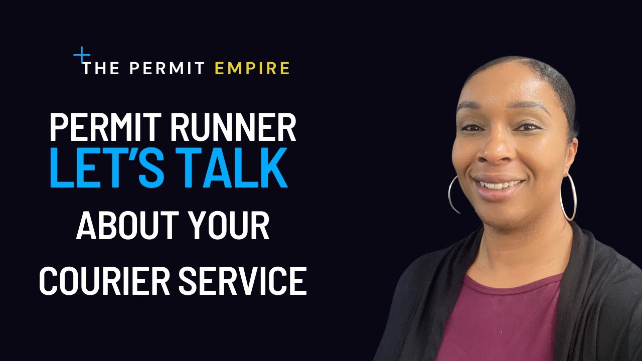 Permit Runner Basics: Courier Service