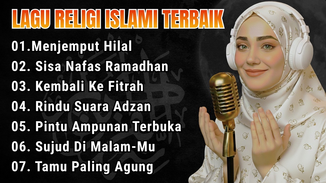 Lagu Religi Islami Terbaru & Terbaik Paling Menyentuh Hati Full Album | Menjemput Hilal