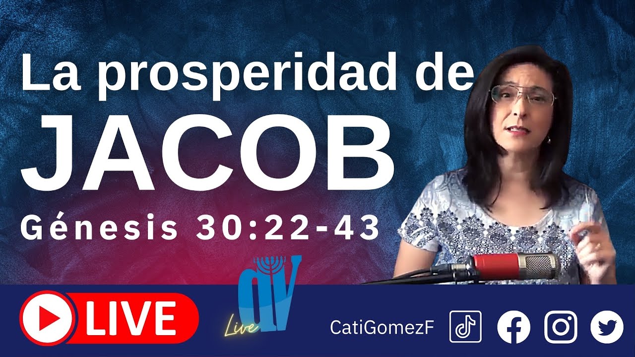 Génesis 30:22-43  (EN VIVO)  [La PROSPERIDAD de Jacob] ☚  El engaño de Laban