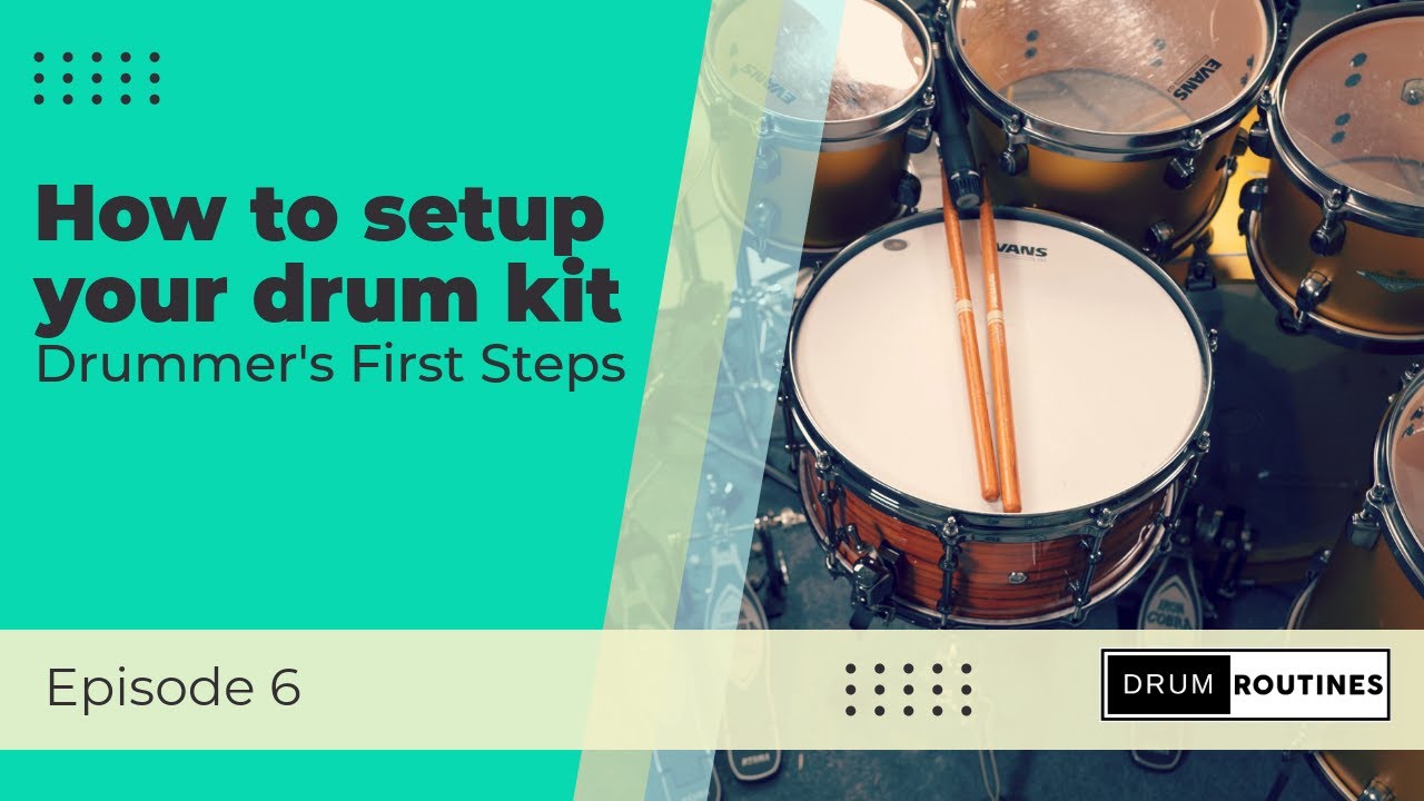 Your Drum Setup Might Be Hurting You | How To  Setup Your Drums [Episode 6]