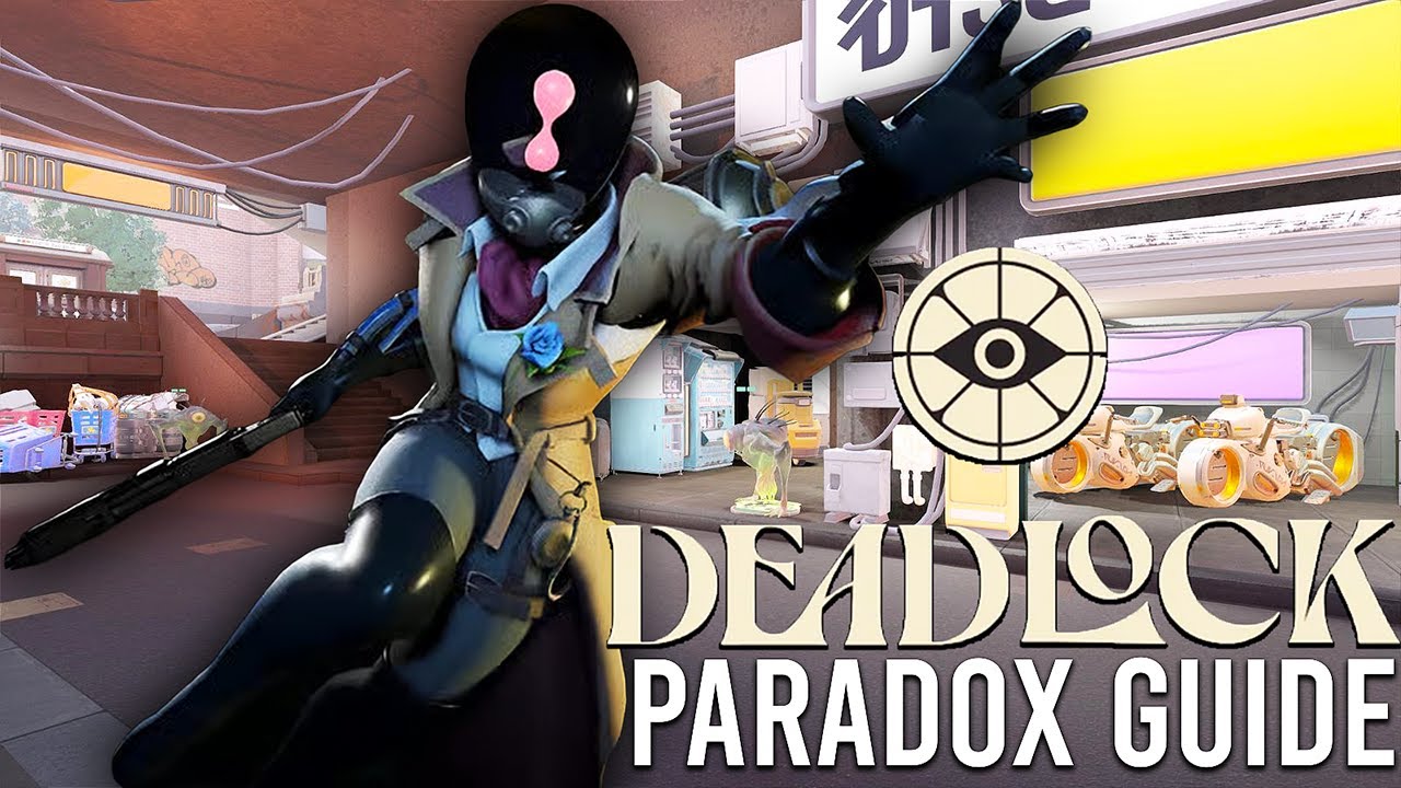 Как играть в Paradox как мастер | Руководство по Deadlock HERO