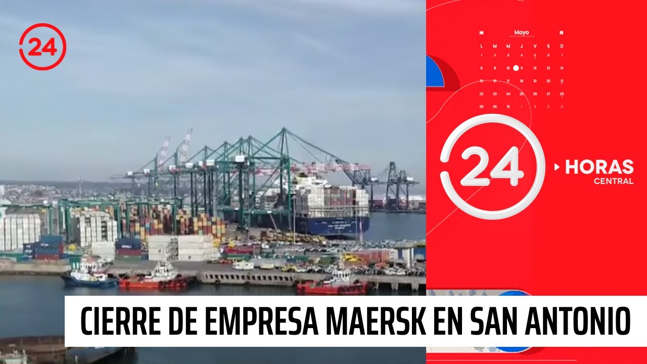 El duelo que vive San Antonio tras el cierre de la empresa Maersk | 24 Horas TVN Chile