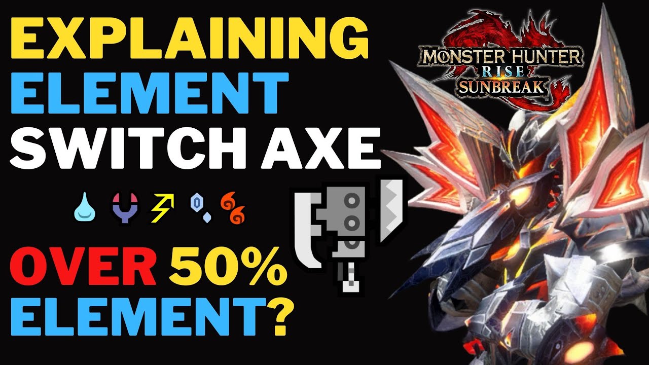 Почему топор Element Switch Axe такой сильный? - Monster Hunter Rise Sunbreak