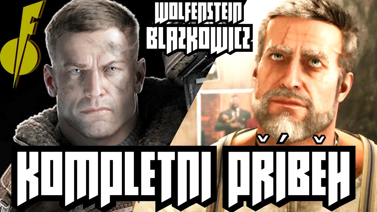 William J. Blazkowicz - Cel&yacute; Př&iacute;běh | Wolfenstein Lore