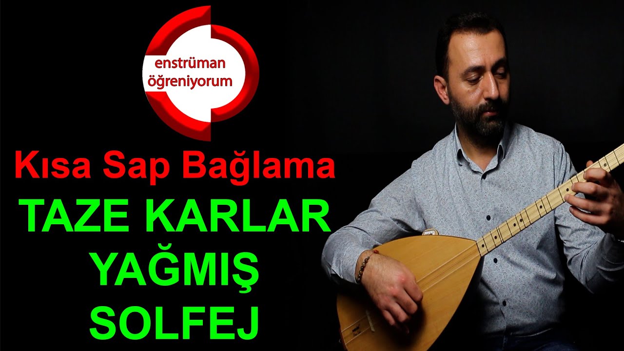 Taze Karlar Yağmış Solfej - Kısa Sap Bağlama