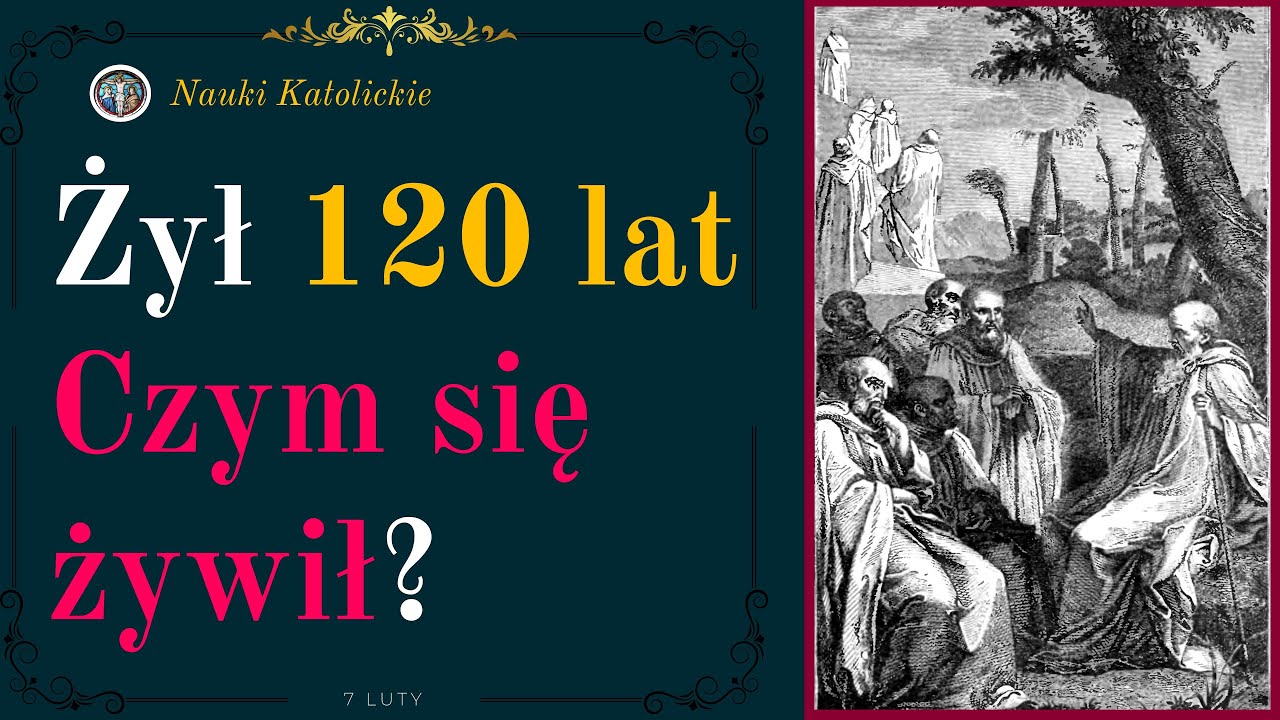 Żył 120 lat! Czym się żywił? | 7 Luty