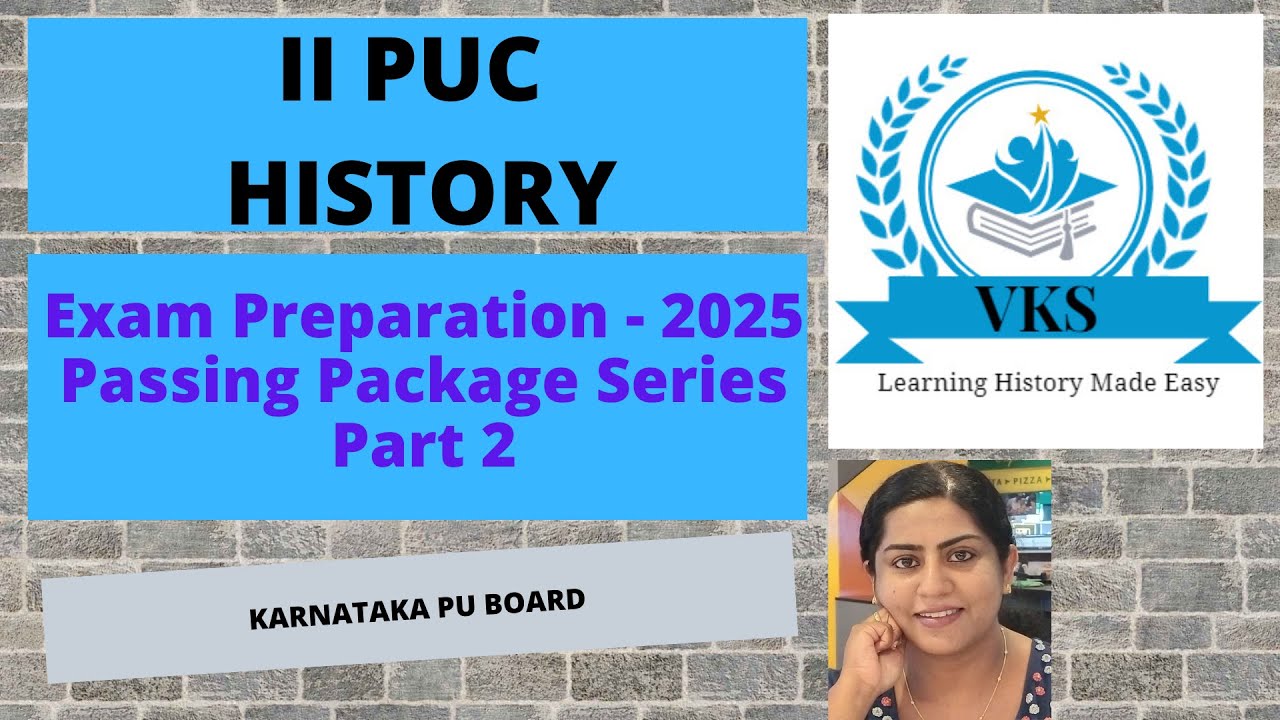 Karnataka II PUC HISTORY - PASSING PACKAGE 2025, NOTES + IMP QUESTIONS; Karnataka II PUC HISTORY