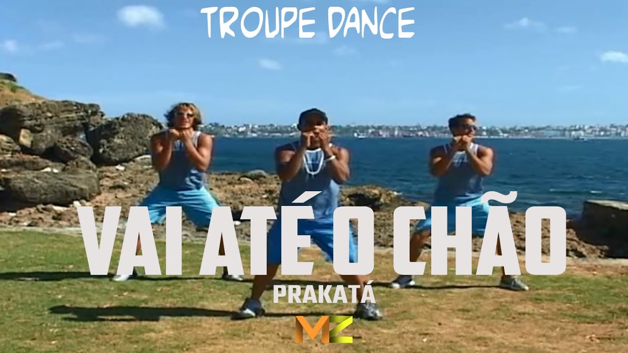 Vai Até o Chão - Prakatá | Troupe Dance | Axé das Antigas | Coreografia