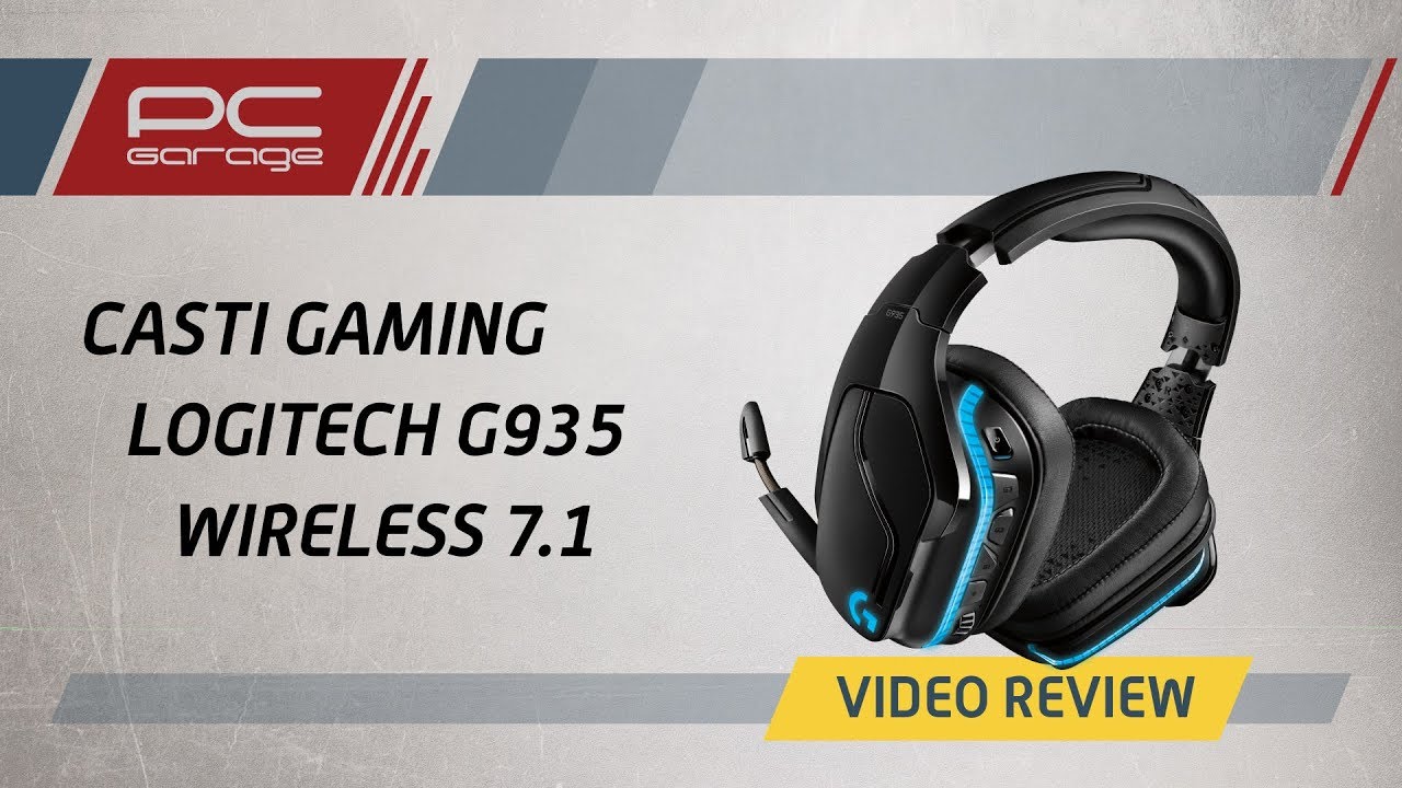 PC Garage – Video Review Casti Gaming Logitech G935 LightSync RGB Wireless 7.1 Surround