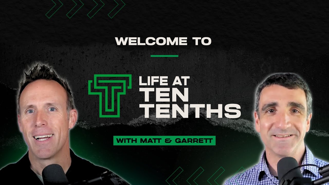 Welcome to Life at Ten Tenths!