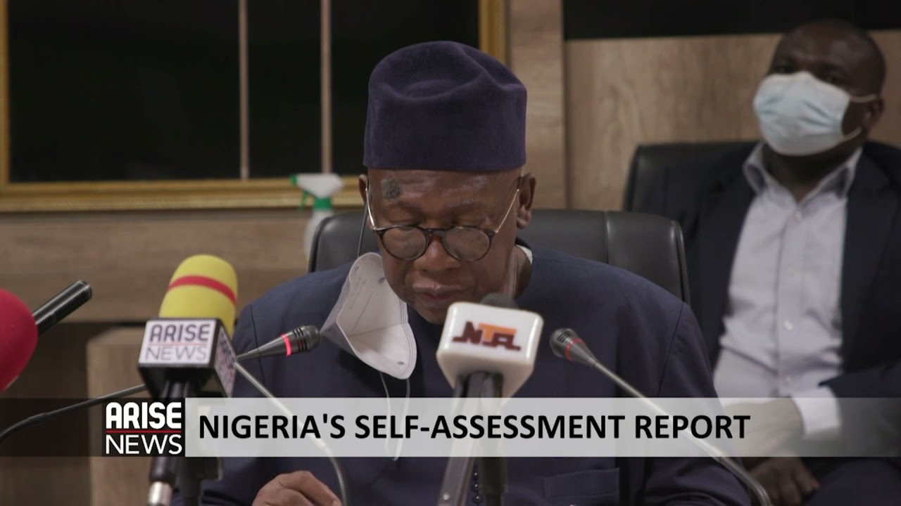 NIGERIA'S SELF ASSESSMENT REPORT - ARISE NEWS REPORT