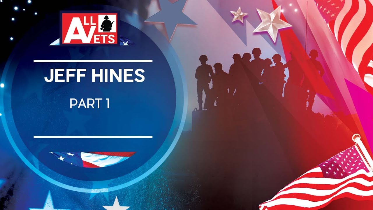 ALLVETS Jeff Hines Part 1