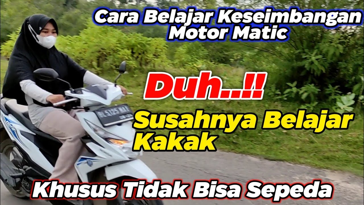 Cara Belajar Keseimbangan Motor Matic || Anti Takut, Grogi, Dan Gugup