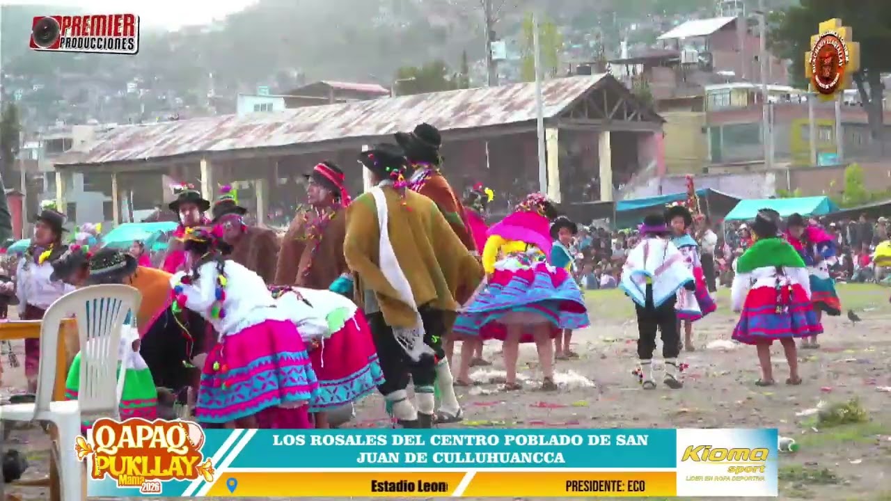 Los Rosales del Centro Poblado de San Juan de Culluhuancca -  Qapaq Pukllay Mama 2026 - Gran Final