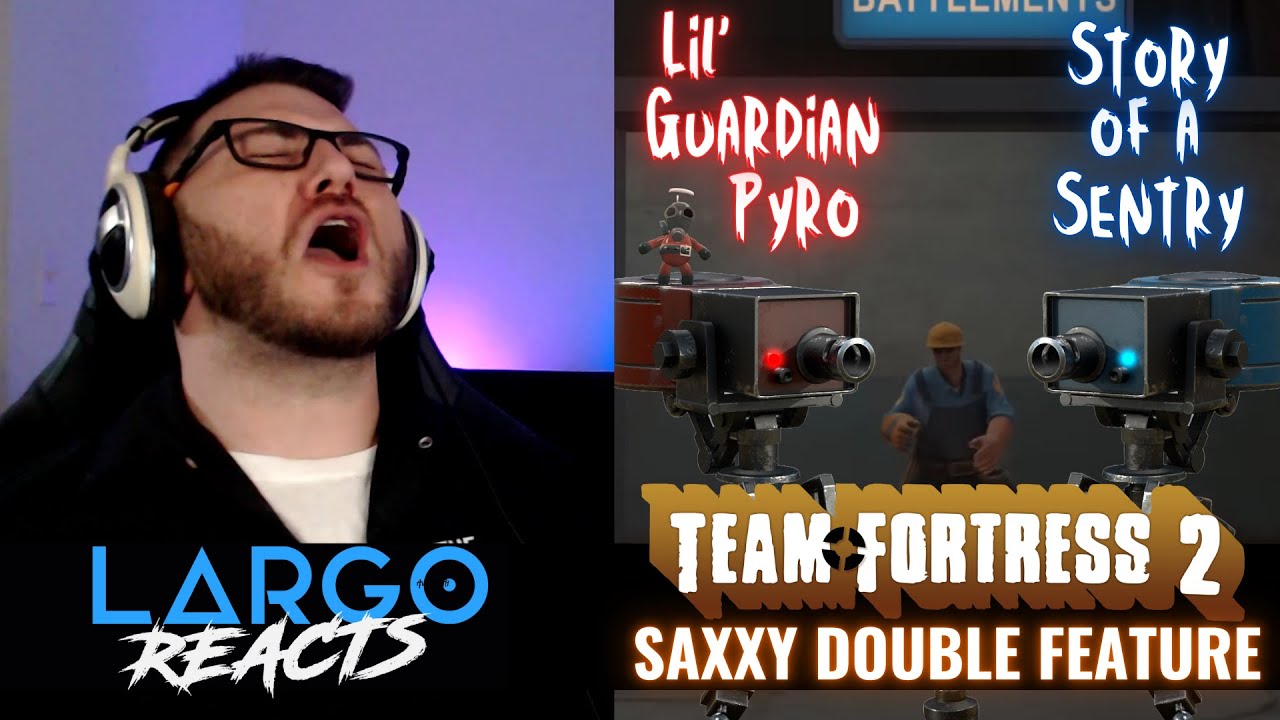 Team Fortress 2: Saxxy Turret Tales- Largo Reacts