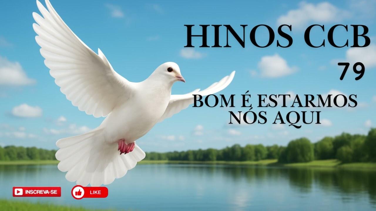 HINO CCB - 79 | BOM É ESTARMOS NÓS AQUI