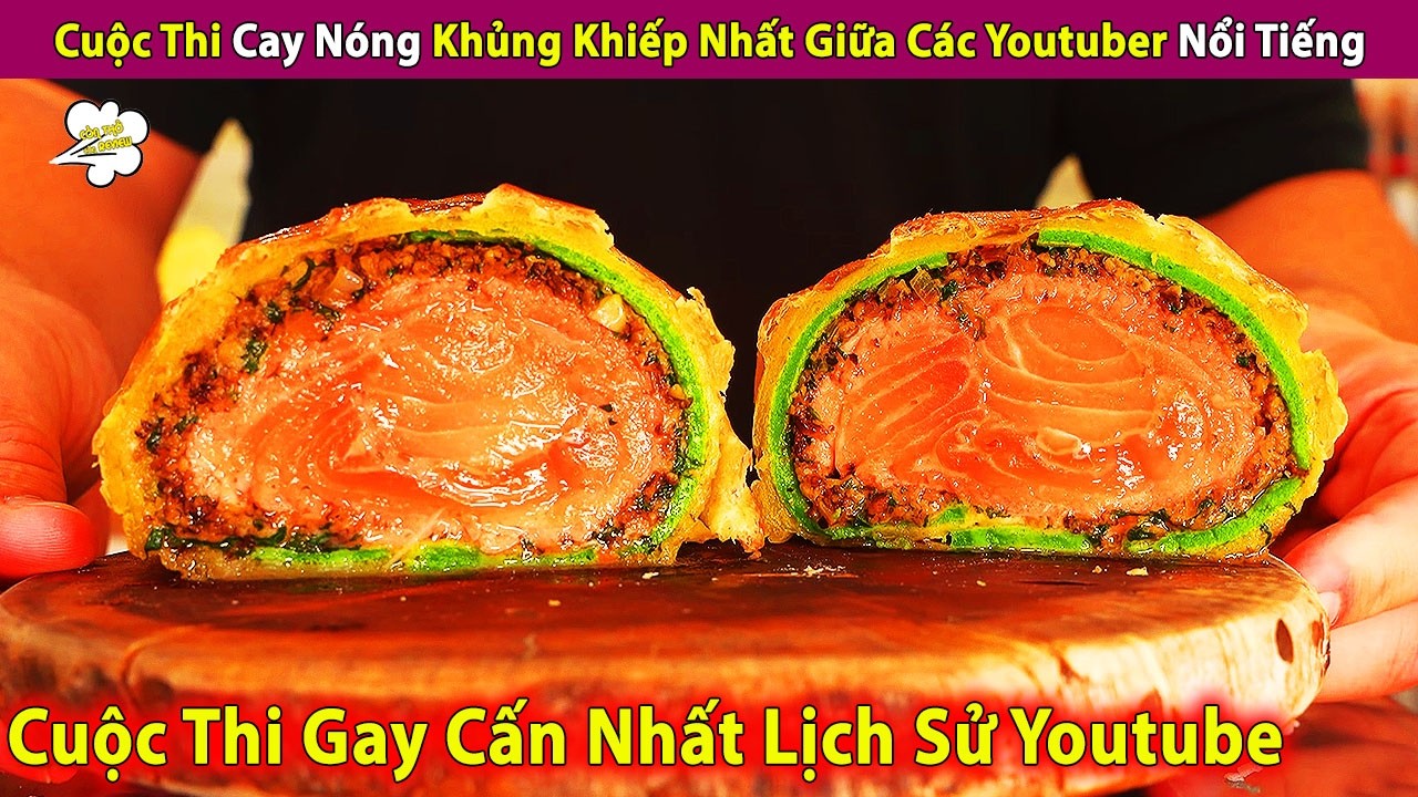 Review Cuộc Thi Cay Nóng Khủng Khiếp Nhất Của Các Youtuber Nổi Tiếng | Review Con Người Và Cuộc Sống