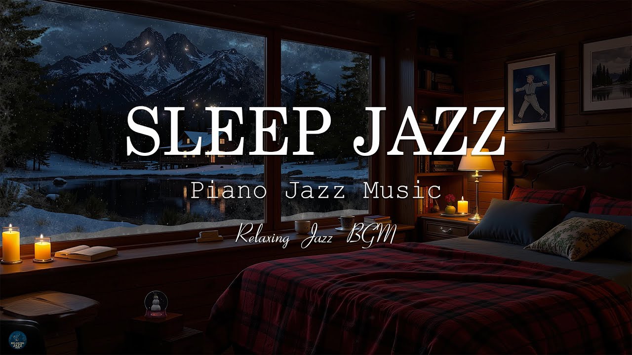 Gentle Winter Jazz Night - Melodious Jazz Piano Background Music - Ethereal Jazz Music for Sleep
