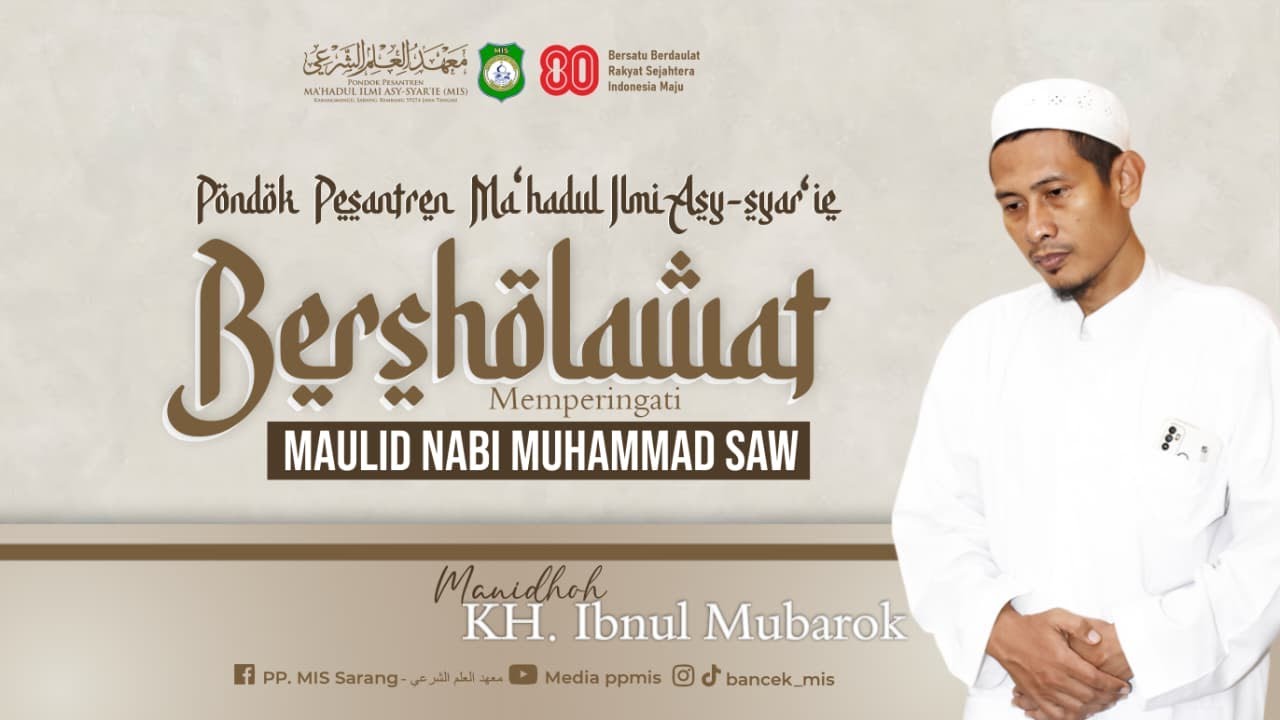 🔴PP. MIS SARANG BERSHOLAWAT Memperingati MAULID NABI MUHAMMAD SAW & HUT REPUBLIK INDONESIA KE - 80