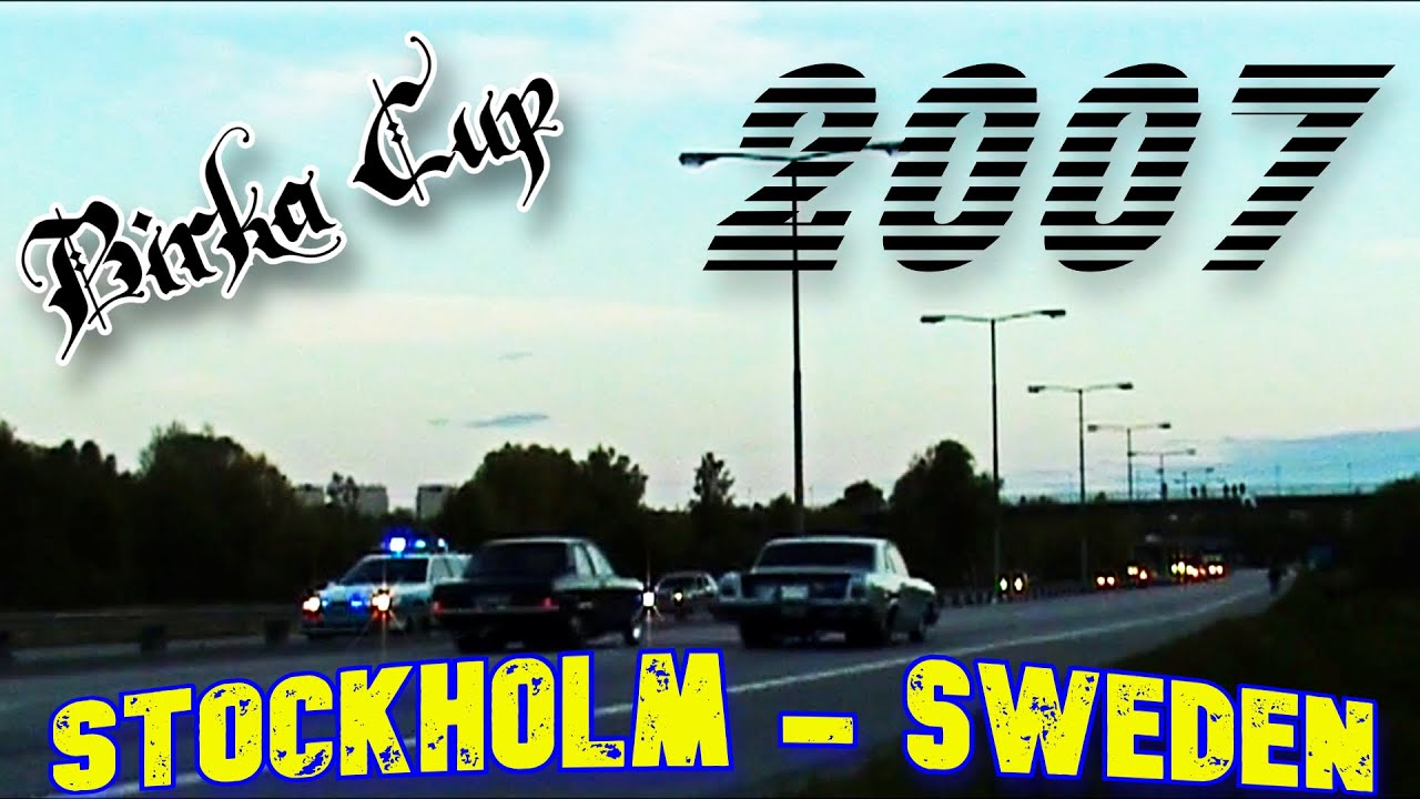Streetrace Stockholm - Sweden 2007 (Birka Cup)