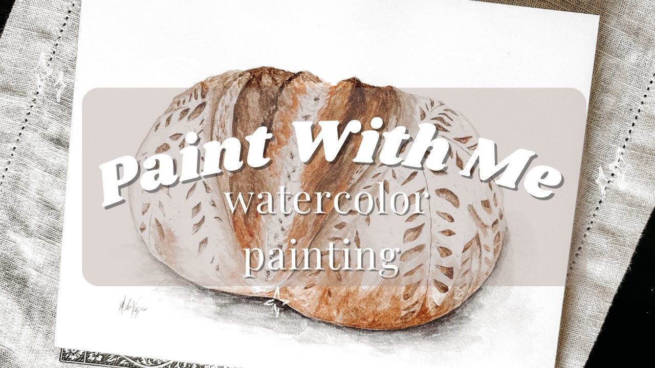 LETS PAINT - Painting Sourdough Bread - My Process - Paint with Me