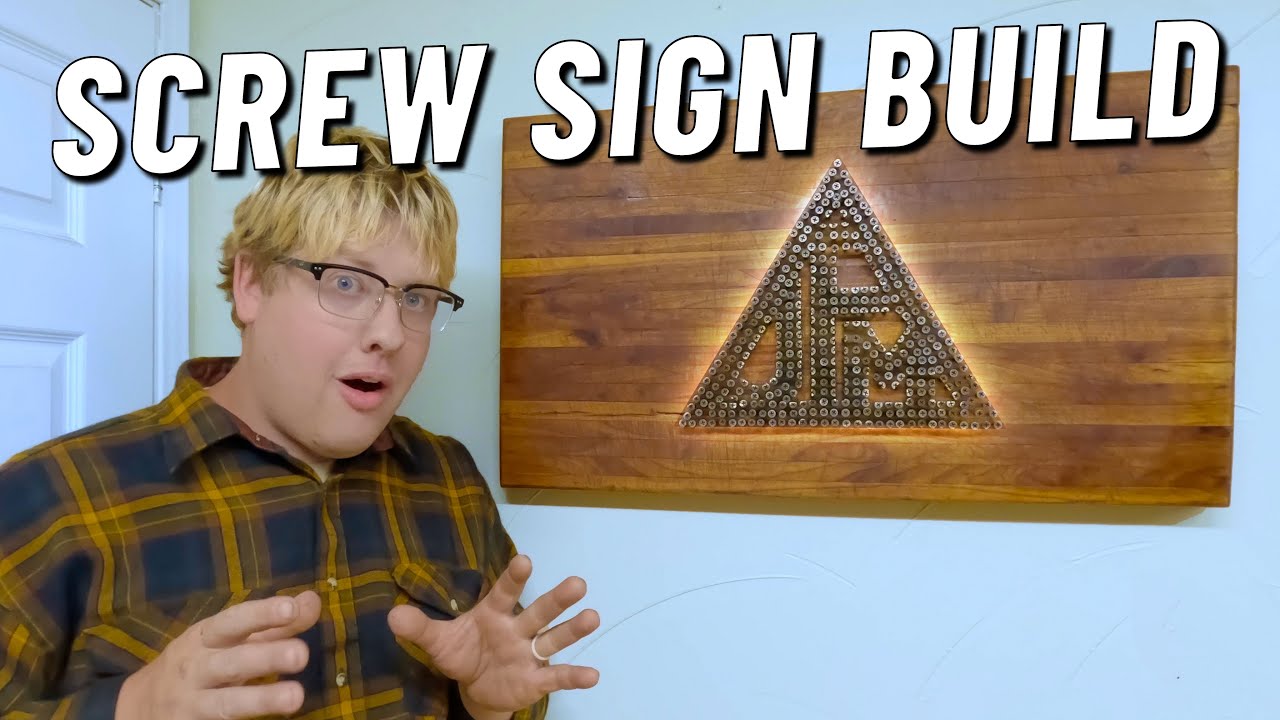 DIY Screw Sign Build